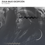 Zulia Bajo Excepción