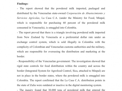 Venezuela produces it and Colombia drinks it