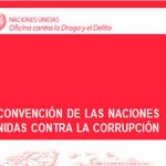 Convención de las Naciones Unidas contra la corrupción