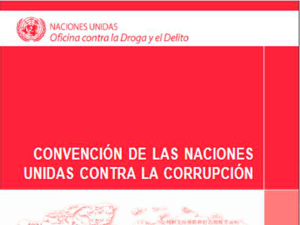 Convención de las Naciones Unidas contra la corrupción