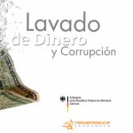 La opacidad y la debilidad institucional facilitan el lavado de dinero en Venezuela