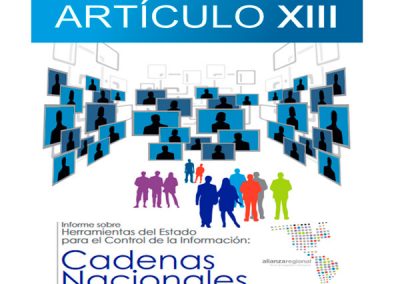 Herramientas del Estado para el Control de la Información: Cadenas Nacionales