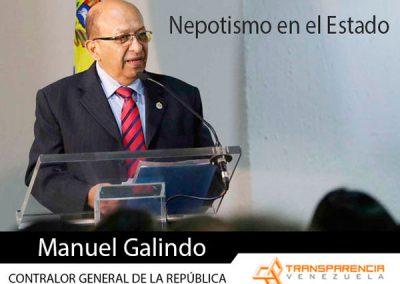 Nepotismo en el Estado: caso del Contralor Manuel Galindo