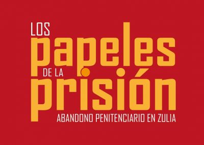 Los papeles de una prisión inconclusa destapan un escándalo de corrupción y violación de DDHH