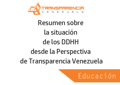 Resumen sobre la situación de la Educación desde la Perspectiva de Transparencia Venezuela