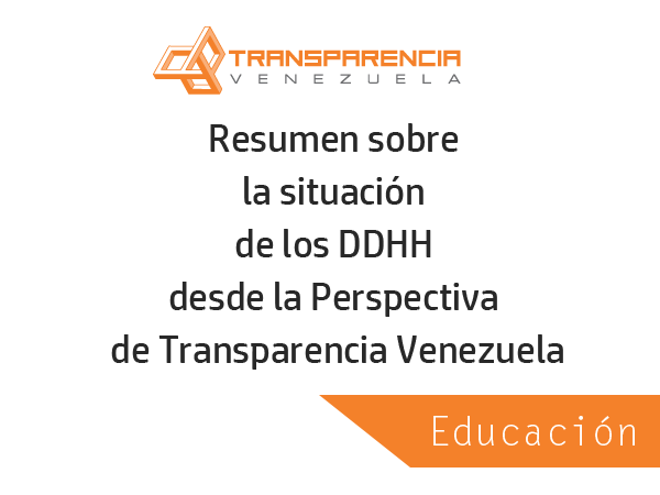 Resumen sobre la situación de la Educación desde la Perspectiva de Transparencia Venezuela