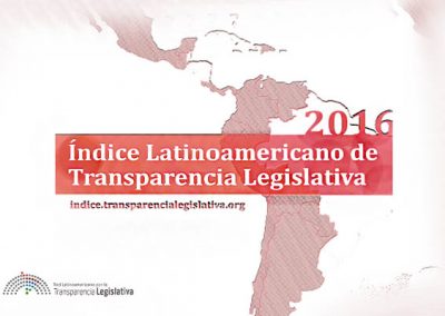 Indice Latinoamericano de Transparencia Legislativa 2016