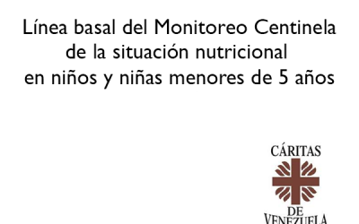 Línea Basal del monitoreo centinela de la situación nutricional en niños y niñas menores de 5 años