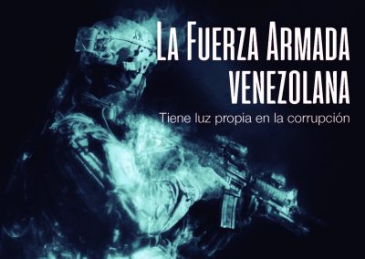 La Fuerza Armada venezolana tiene luz propia en la corrupción