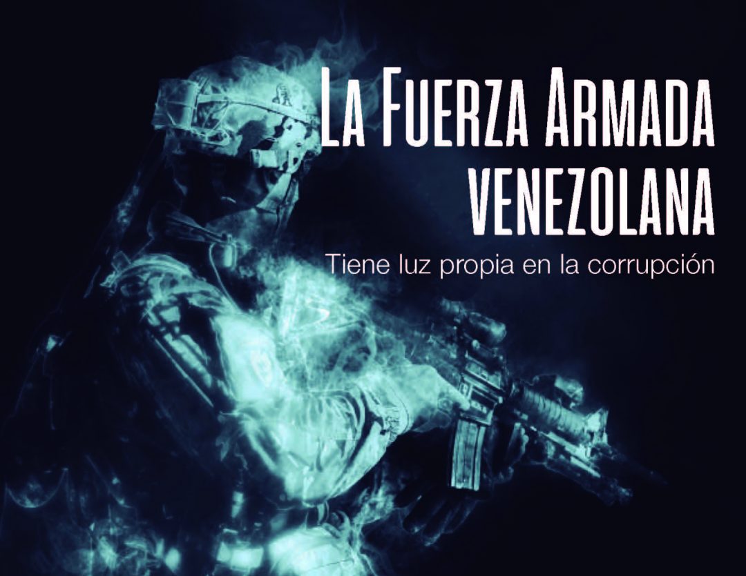 La Fuerza Armada venezolana tiene luz propia en la corrupción