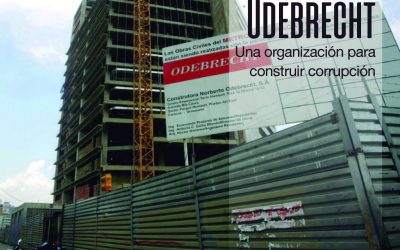 Odebrecht una organización para construir corrupción