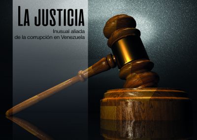 La justicia inusual aliada de la corrupción en venezuela