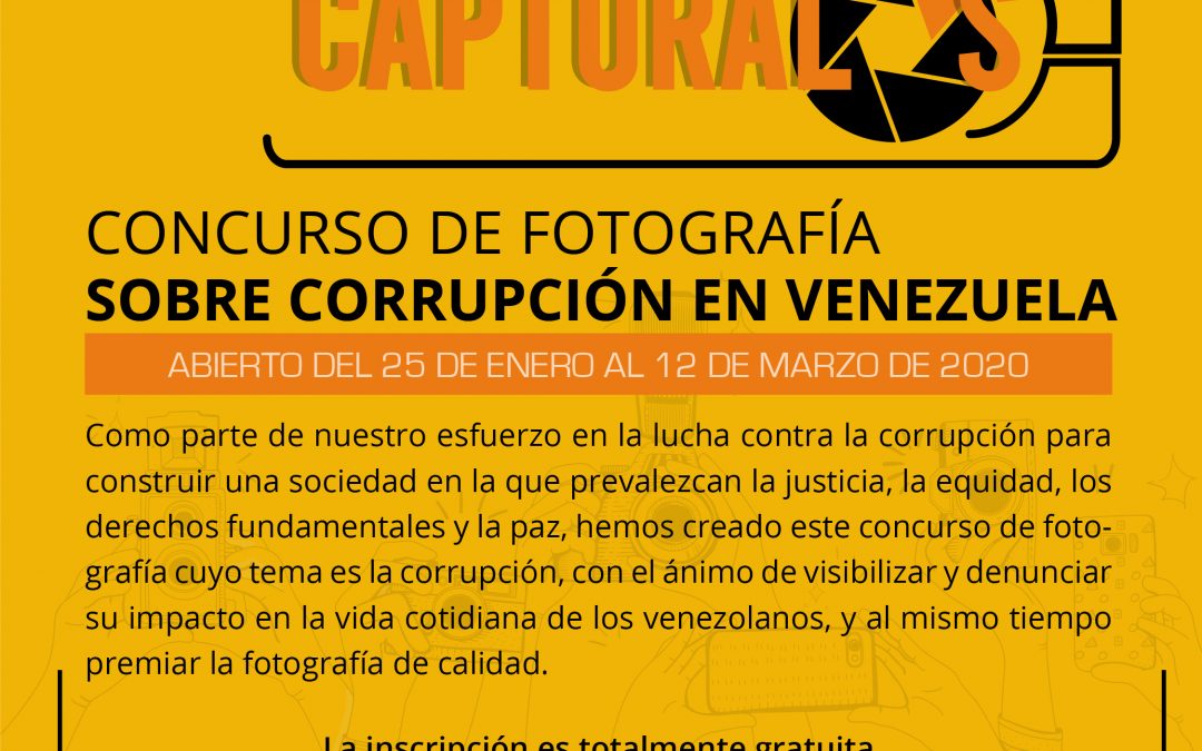 Captúralos, un jurado altamente calificado premiará las imágenes sobre corrupción para Transparencia Venezuela