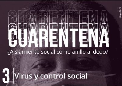 Cuarentena – Aislamiento social como anillo al dedo – capitulo 3