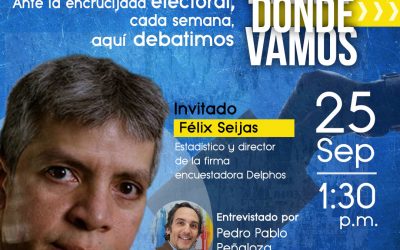 Para Dónde Vamos recibirá a Félix Seijas en su próxima edición