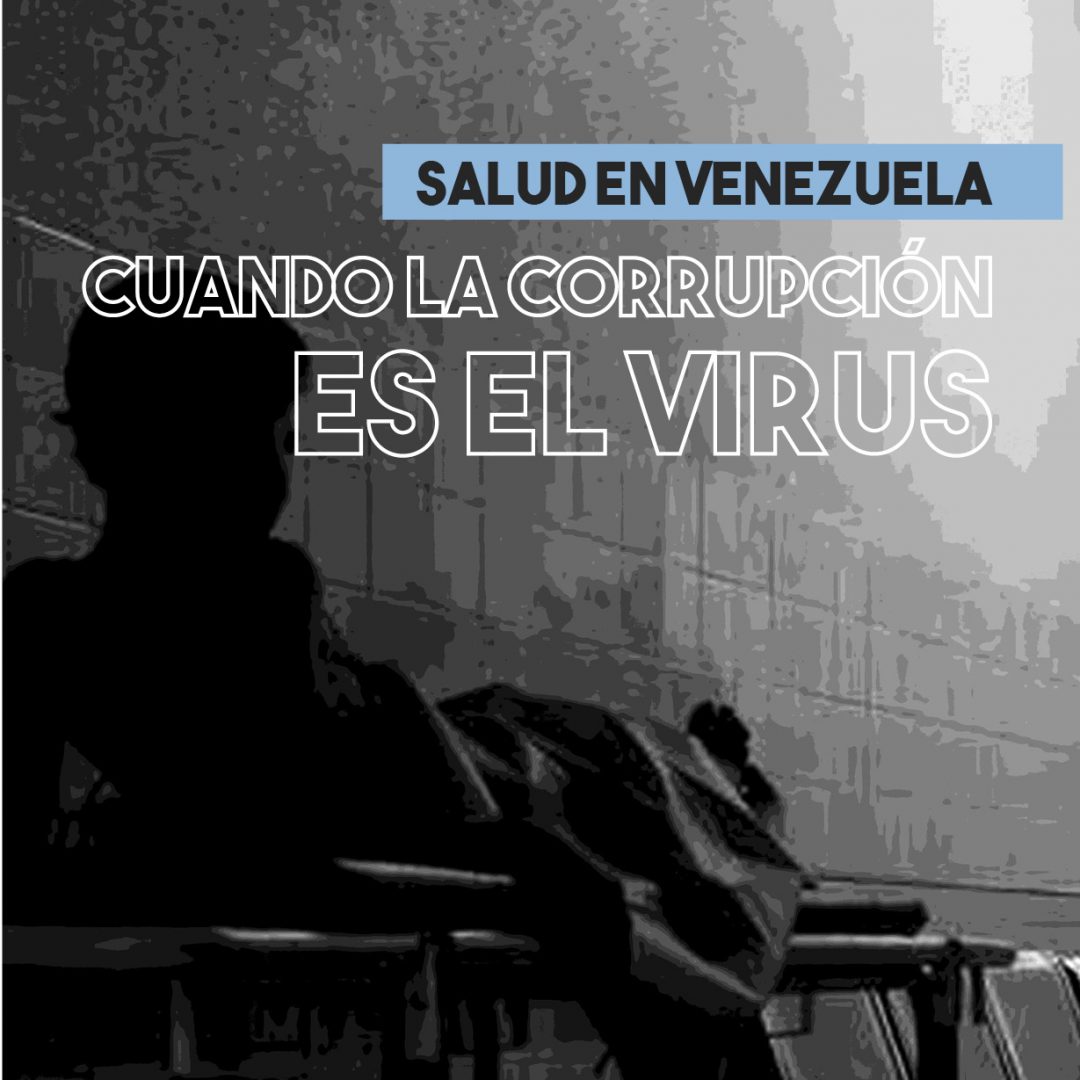 Salud en Venezuela – Cuando la corrupción es el virus
